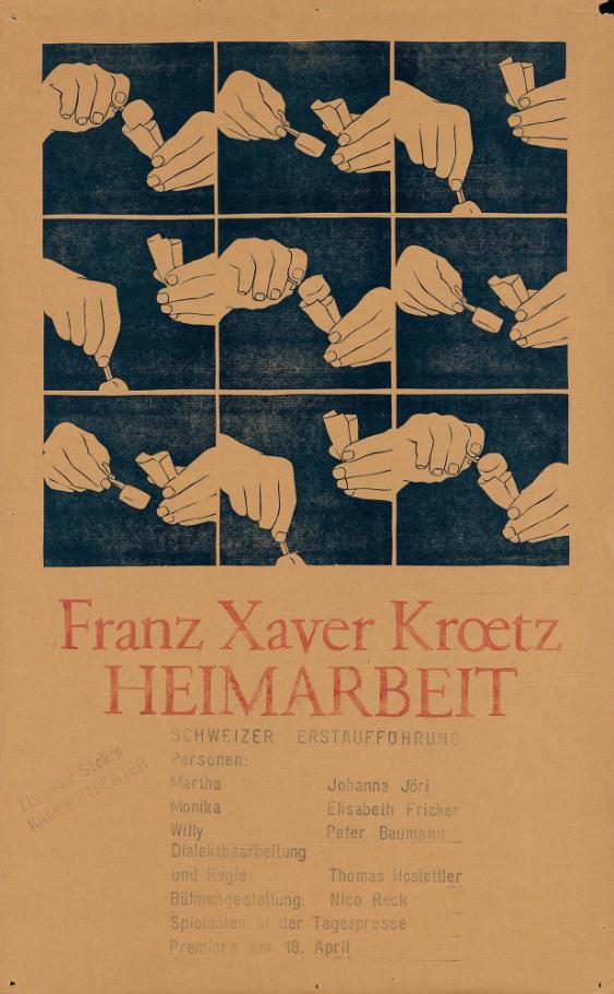 Franz Xaver Kroetz - Heimarbeit - Schweizer Erstaufführung
