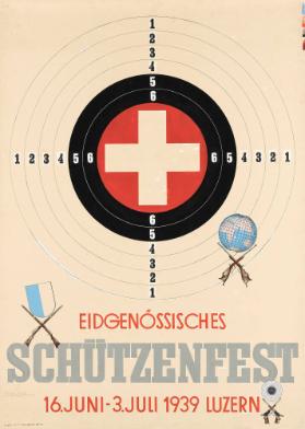 Eidgenössisches Schützenfest 1939 - Luzern
