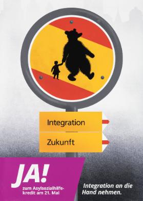 Integration - Zukunft - Ja! Zum Asylsozialhilfekredit am 21. Mai. - Integration an die Hand nehmen.