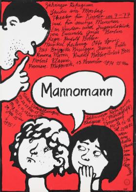 Mannomann - Theater für Kinder von 7-77 - Zähringer Refugium - Studio am Montag