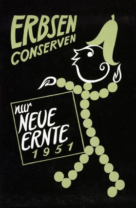 Erbsenconserven - nur Neue Ernte - 1951