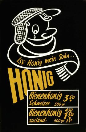 Honig - Iss Honig mein Sohn