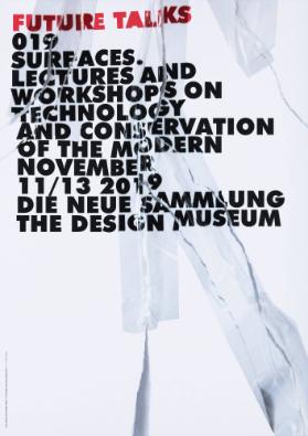 Future Talks 019 - Surfaces. Lectures and Workshops on Technology and Conservation of the Modern - Die Neue Sammlung