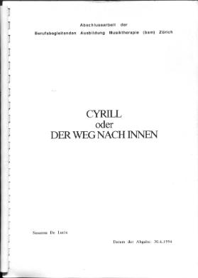 Cyrill oder Der Weg nach Innen