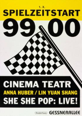 1. X. Spielzeitstart 99 00 - Cinema Teatr - Anna Huber/Lin Yuan Shang - She She Pop: Live! - Theaterhaus Gessnerallee