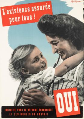 L'Existence assuré pour tous! Initiative pour la Réforme économique et les droits du travail Oui