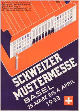 Schweizer Mustermesse - Basel - Auskünfte und Messe - Ausweise durch Schweizer Handelskammer, Wien I. Neuer Markt 4. Fahrpreisermässigungen auf den österreichischen und schweizerischen Bahnen.