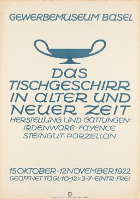 Gewerbemuseum Basel - Das Tischgeschirr in alter und neuer Zeit