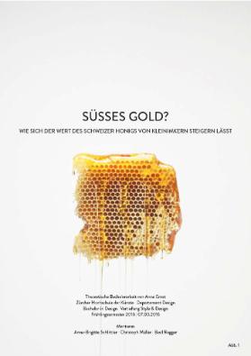 Süsses Gold? Wie sich der Wert des schweizer Honigs von kleinimkern steigern lässt