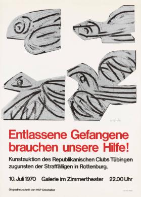 Entlassene Gefangene brauchen unsere Hilfe! Kunstauktion des Republikanischen Clubs Tübingen zugunsten der Straffälligen in Rottenburg.