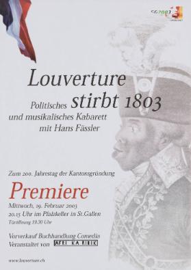 Louverture stirbt 1803 - Politisches und musikalisches Kabarett mit Hans Fässler