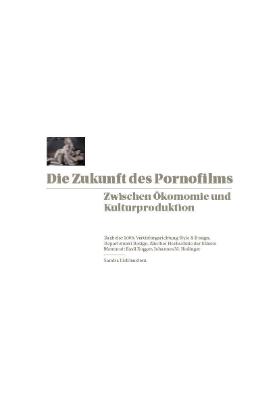 Die Zukunft des Pornofilms