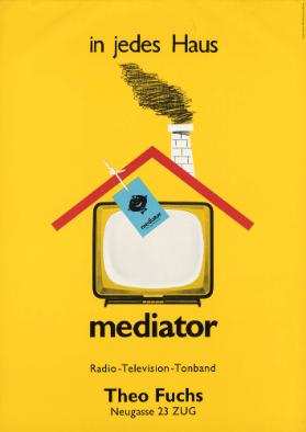 Mediator - In jedes Haus - Radio-Television-Tonband - Theo Fuchs