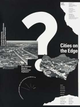 Cities on the Edge - New American Dream or Postindustrial Nightmare? A Discussin of Exurban Growth, Urban Crisis, and the Future of the American City - Columbia University - Graduate School of Architecture - Planning and Preservation