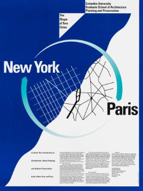 New York - Paris - The Shape of Two Cities -  A Junior Year Introduction to Architecture, Urban Planning, and Historic Preservation Held in New York and Paris - Columbia University - Graduate School of Architecture - Planning and Preservation