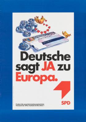 Deutsche sagt Ja zu Europa. SPD
