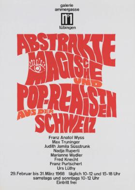 Abstrakte Magische und Pop-Realisten aus der Schweiz - Galerie Ammergasse Nr. 1 - Tübingen