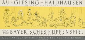 Au - Giesing - Haidhausen 100 Jahre eingemeindet - 200 Jahre Bayerisches Puppenspiel - Puppentheatersammlung