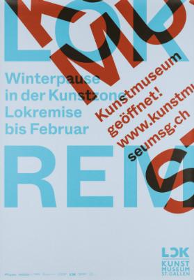 Winterpause in der Kunstzone Lokremise bis Februar - Kunstmuseum geöffnet! LOK - Kunstmuseum St. Gallen