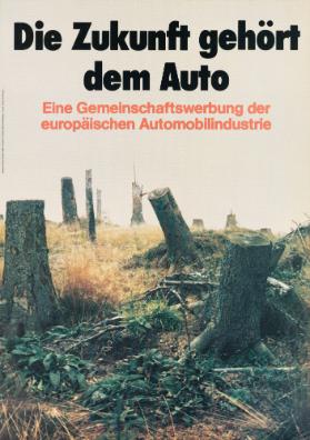 Die Zukunft gehört dem Auto - Eine Gemeinschaftswerbung der europäischen Automobilindustrie