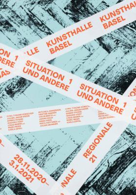 Regionale 21 - Situation 1 und andere - Kunsthalle Basel