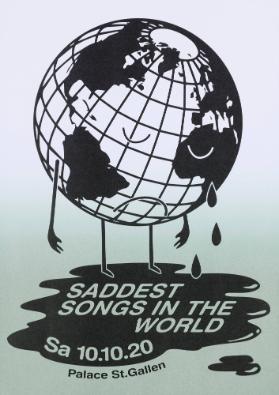 Saddest Songs in the World - Palace St. Gallen