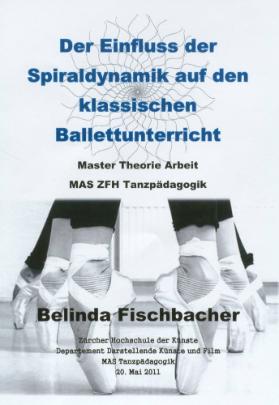 Der Einfluss der Spiraldynamik auf den klassischen Ballettunterricht