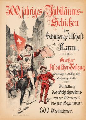 300 jähriges Jubiläums-Schiessen der Schützengesellschaft Aarau.