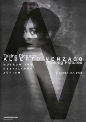Taking Pictures - Alberto Venzago - Making Pictures - Museum für Gestaltung Zürich