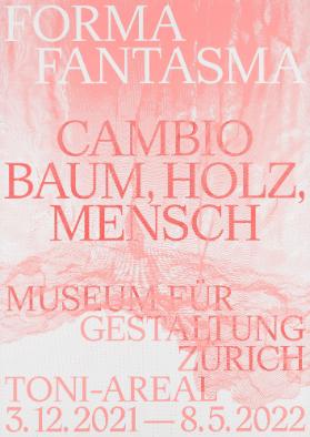 Formafantasma - Cambio - Baum, Holz, Mensch - Museum für Gestaltung Zürich