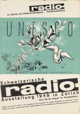 Radio - im Dienste der Völkerverständigung / Sonderausstellung - UNESCO - Schweizerische Radio-Ausstellung 1949 in Zürich