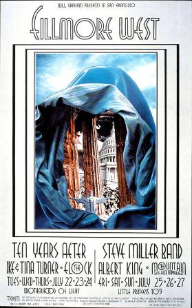 Bill Graham presents in San Francisco - Ten Years After - Ike & Tina Turner - Flock - Steve Miller Band - Albert King - Mountain with Felix Pappalardi - Fillmore West