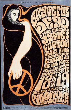 Bill Graham presents in San Francisco - Grateful Dead & from Chicago James Cotton Chicago Blues Band & from New York Lothar & The Hand People - Fillmore Auditorium