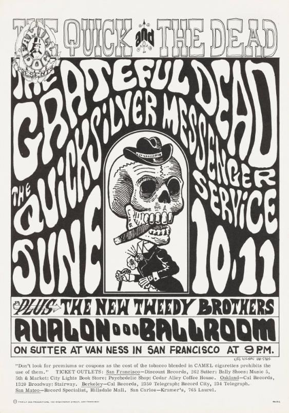 Quick and The Dead - Grateful Dead - The Quicksilver Messenger Service plus The New Tweedy Brothers - Avalon Ballroom - Family Dog Productions