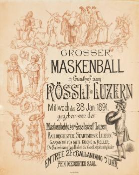 Grosser Maskenball im Gasthof zum Rössli in Luzern