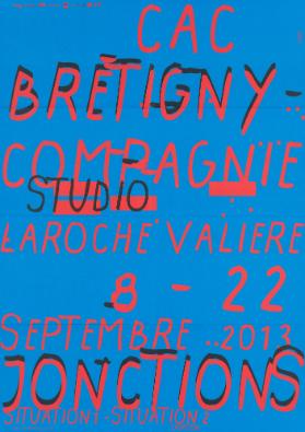 CAC Brétigny - Compagnie Studio Laroche Valière - Jonctions