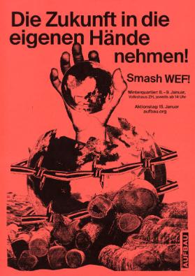 Die Zukunft in die eigenen Hände nehmen! Smash WEF!