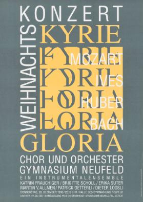 Weihnachtskonzerte - Kyrie - Gloria - Mozart - Ives - Huber - Bach - Chor und Orchester Gymnasium Neufeld -  Ein Instrumentalensemble