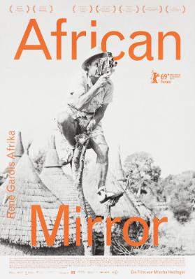 African Mirror - René Gardis Afrika -  A Film by Mischa Hedinger