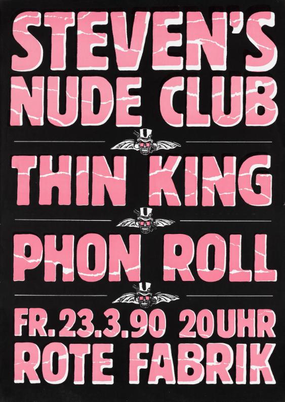 Steven's Nude Club - Thin King - Phon Roll - Rote Fabrik