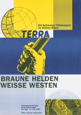 Ein Schweizer Filmkonzern im Dritten Reich - Terra - Braune Helden - Weisse Westen - Konzeptveranstaltung in der Roten Fabrik - Filme, Theater, Diskussion