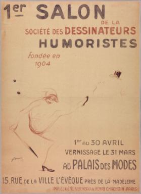 1er salon de la société des dessinateurs humoristes - fondée en 1904 - A u Palais des modes