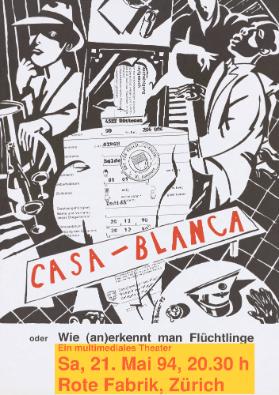 Casa-Blanca - oder wie (an)erkennt man Flüchltlinge - Ein multimediales Theater - Rote Fabrik, Zürich