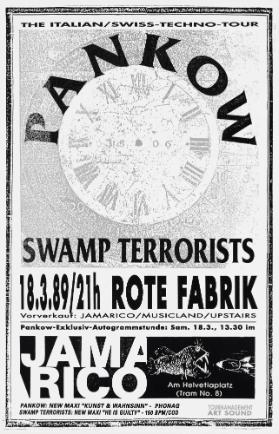 The Italian/Swiss-Techno-Tour - Pankow - Swamp Terrorists - Rote Fabrik