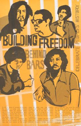 Building Freedom Behind Bars - Celebrate Peoples' History