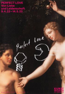 Perfect Love - Von Liebe und Leidenschaft - Kunstmuseum St. Gallen