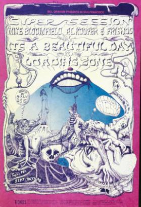 Bill Graham presents in San Francisco - Super Session - Mike Bloomfield - Al Kooper & Friends - It's a Beautiful Day - Loading Zone - Fillmore West