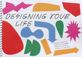 Designing your life