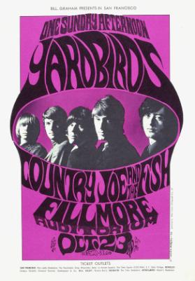 Bill Graham presents in San Francisco - one sunday afternoon - Yardbirds - Country Joe and The Fish - Fillmore Auditorium