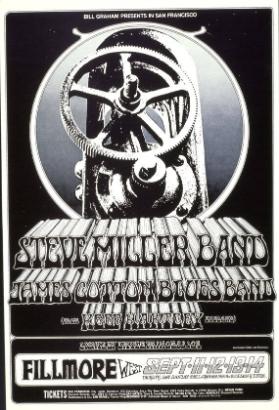 Bill Graham presents in San Francisco - Steve Miller Band - James Cotton Blues Band (from Keef Hartley England) - Fillmore West